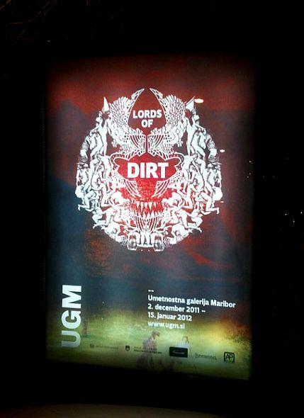 Lords of Dirt, plakat razstave, foto: arhiv UGM, 2011